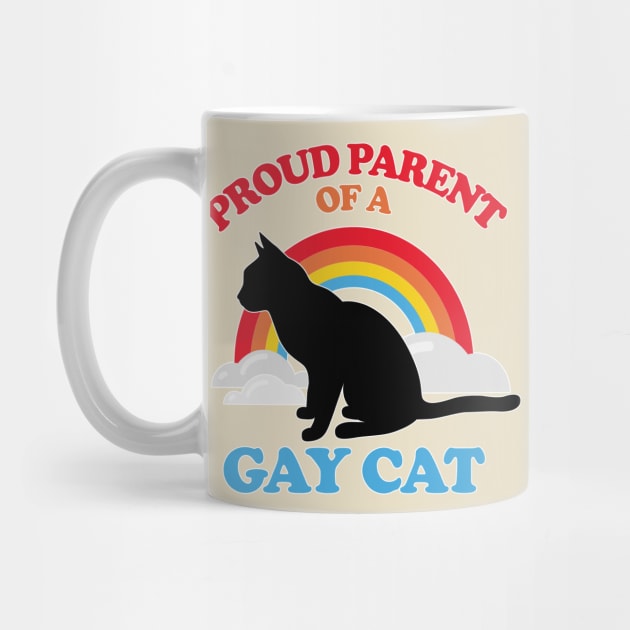 Proud Parent Of A Gay Cat by DankFutura